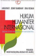 Hukum Humaniter Internasional (Dalam Studi Hubungan Internasional)