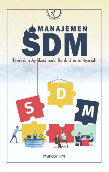 Manajemen SDM Teori dan Aplikasi pada Bank Umum Syariah