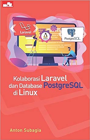 Kolaborasi Laravel dan Database PostgreSQL di Linux
