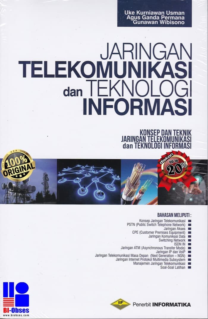 Jaringan Telekomunikasi dan Teknologi Informasi : Konsep dan Teknik Jaringan Telekomunikasi dan Teknologi Informasi