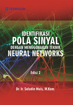 Identifikasi Pola Sinyal dengan Menggunakan Teknik Neural Networks Edisi 2