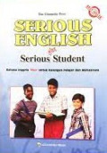 Serious English for Serious Student