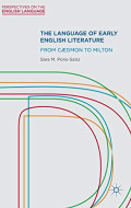 The Language of Early English Literature: From Cædmon to Milton Sara M. Pons-Sanz