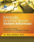 Metode Penelitian Terpadu Sistem Informasi, Pemodelan Teoretis, Pengukuran, Dan Pengujian Statistis