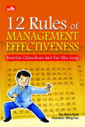12 Rules of Management Effectiveness - Kearifan China Kuno dari Tao Zhu Gong  