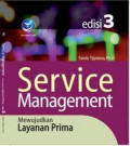 Service Management: Mewujudkan Layanan Prima (Edisi 3)
