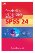 Statistika Penelitian dengan SPSS 24