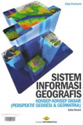 Sistem Informasi Geografis : Konsep-konsep Dasar (Perspektif Geodesi & Geomatika)
