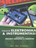 Pengantar Elektronika & Instrumentasi Pendekatan Project Arduino & Android