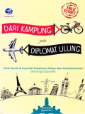 True Story: Dari Kampung jadi Diplomat Ulung