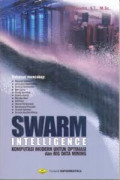 SWARM INTELLIGENCE : Komputasi Modern untuk Optimasi dan Big Data Mining