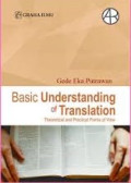 BASIC UNDERSTANDING OF TRANSLATION (THEORETICAL AND PRACTICAL POINTS OF VIEW)