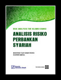 Risk Analysis For Islamic Banks : Analisis Risiko Perbankan Syariah
