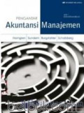 Pengantar Akuntansi Manajemen Edisi 16 Jilid 1