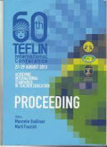 60 th TEFLIN International Conference , Tema Tentang : ACHIEVING INTERNATIONAL STANDARS IN TEACHER EDUCATION.
