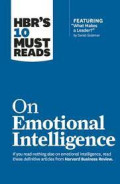 HBR’s 10 Must Reads on Emotional Intelligence (with featured article 