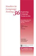 Studies in Language Testing 36 Exploring Language Frameworks