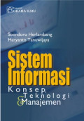 Sistem Informasi : Konsep Teknologi & Manajemen