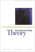 Accounting Theory: A Conceptual and Institutional Approach