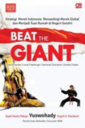 Beat The Giant : Strategi Merek Indonesia Menandingi Merek Global dan Menjadi Tuan Rumah Di Negeri Sendiri