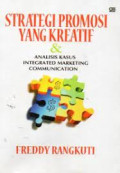 Strategi Marketing yang kreatif dan analisis kasus integrated marketing communication
