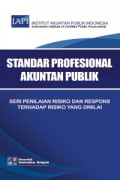 Standar Profesional Akuntansi Publik Standar Audit (“SA”) 330 Respons Auditor Terhadap Risiko Yang Telah Dinilai