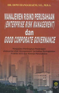 Manajemen Risiko Perusahaan (Enterprise Risk Management) dan Good Corporate Governance)