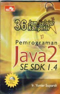 36 Jam Belajar Komputer Pemograman Java 2 Se SDK 1.4