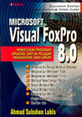 Microsoft Visual Foxpro 8.0 : Menyusun Program Aplikasi