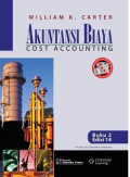 Akuntansi Biaya : Cost Accounting Buku 2