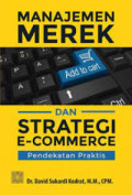 Manajemen Merek dan Strategi E-commerce ( Pendekatan Praktis )