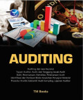 Auditing: Auditing dan Jasa Asuransi, Tujuan Auditor, Audit, dan Tanggung Jawab Audit, Bukti, Perencanaan, Netralitas, Pelaksanaan Audit, Identifikasi dan Penilaian Resiko Kesalahan Penyajian Material Prosedur Analisis Subtantif, Audit Sampling, Laporan Auditor
