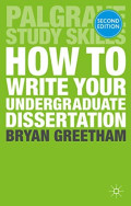 How to Wirite Your Undergraduate Dissertation Second Edition