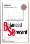 Balanced Scorecard: Alat Manajemen Kontemporer untuk Pelipatganda Kinerja Keuangan Perusahaan