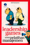 Laedership Games untuk Pelatihan Manajemen