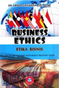Business Ethics – Etika Bisnis dalam Menghadapi Masyarakat Ekonomi ASEAN (Ed Revisi)