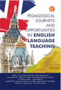 Pedagogical Journeys And Opportunities In English Language Teaching