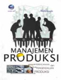 Manajemen Produksi : Perencanaan dan Pengendalian Produksi