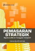 Pemasaran Strategi : Bagaimana Meraih Keunggulan Kompetitif