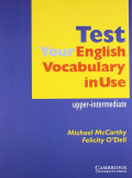 Test Your English Vocabulary in Use Upper-intermediate