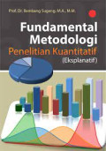 Fundamental Metodologi Penelitian Kuantitatif (Eksplanatif)