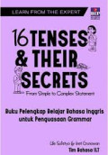 16 Tenses & Their Secrets : From Simple to Complex Statement