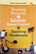 Teaching Materials Of Islamic Based Content In Teaching Vocabulary