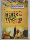 A Challenging Book to Practice Teaching in English