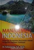 Manajamen Indonesia Strategi Mengelola Karyawan dalam Perspektif Budaya Nasional