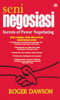 Seni Negoisasi : Secrets Of Power Negotiating