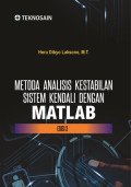 Metoda Analisis Kestabilan Sistem Kendali Dengan MATLAB Edisi 3