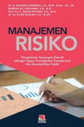 Manajemen Risiko : Pengelolaan Keuangan Daerah sebagai Upaya Peningkatan Transparasi dan Akuntabilitas Publik