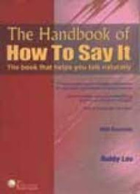 The Handbook of How To Say It
