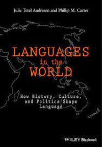 Image of Languages In The World: How History, Culture, and Politics Shape Language 1st Edition
